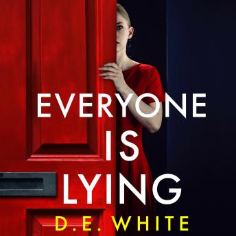 Everyone Is Lying: An addictive thriller you won't be able to put down