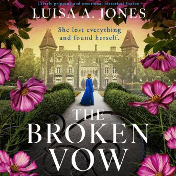 The Broken Vow: Utterly gripping and emotional historical fiction