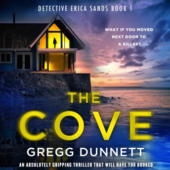 The Cove, The: An absolutely gripping thriller that will have you hooked