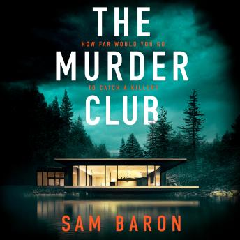 The Murder Club: An absolutely gripping thriller with a jaw-dropping twist