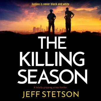 The Killing Season: A totally gripping crime thriller