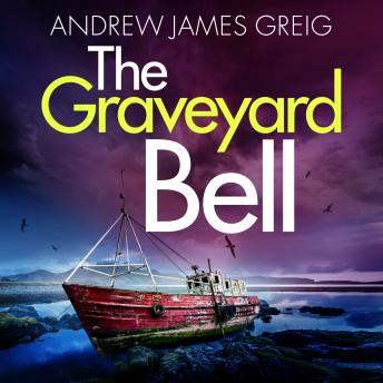 The Graveyard Bell: A completely gripping Scottish murder mystery