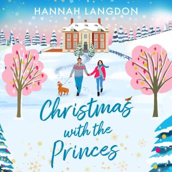 Christmas with the Princes: A fabulously feel-good Christmas romance