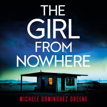 The Girl from Nowhere: A completely gripping thriller that will have you hooked