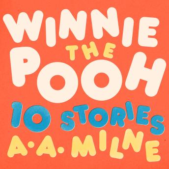 Winnie the Pooh: 10 Stories