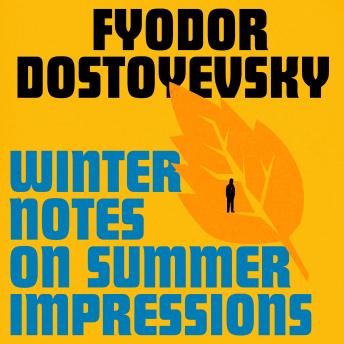 Download Winter Notes on Summer Impressions by Fyodor Dostoyevsky