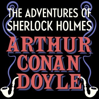 The Adventures of Sherlock Holmes: Sherlock Holmes: Book #2