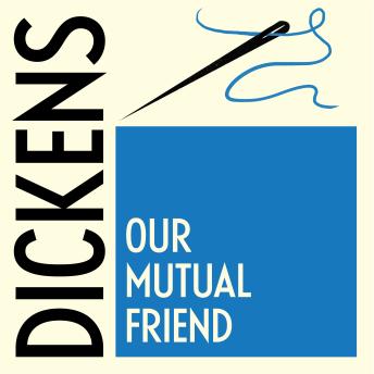 Our Mutual Friend