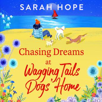 Chasing Dreams at Wagging Tails Dogs' Home