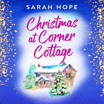 Christmas at Corner Cottage - Escape to... (Unabridged)