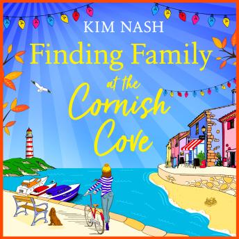 Finding Family at the Cornish Cove - Cornish Cove  (Unabridged)