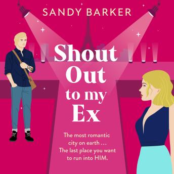 Shout Out To My Ex  (Unabridged)