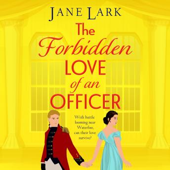 The Forbidden Love of an Officer - The Marlow Family Secrets  (Unabridged)