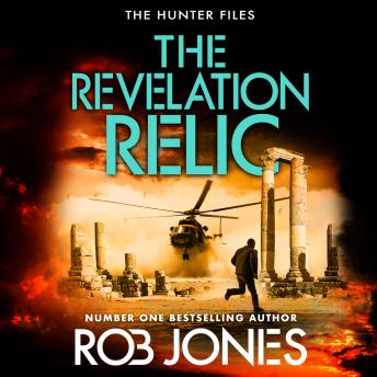 The Revelation Relic - The Hunter Files  (Unabridged)