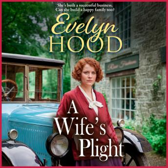A Wife's Plight -  - The emotional finale to Evelyn Hood's beloved Lennox family saga (Unabridged)