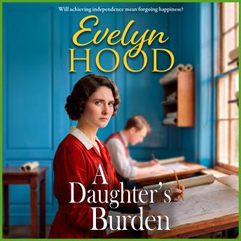 A Daughter's Burden - Discover a Scottish saga of sacrifice, motherhood and difficult choices (Unabridged)