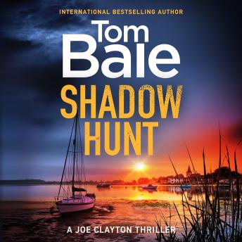 Shadow Hunt -A heart-pounding thriller series from Tom Bale for 2026  (Unabridged)