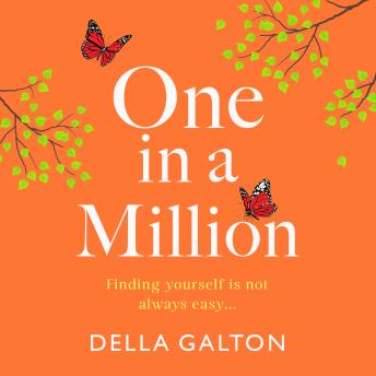 One in a Million - A BRAND NEW poignant and heartwarming story from Della Galton (Unabridged)