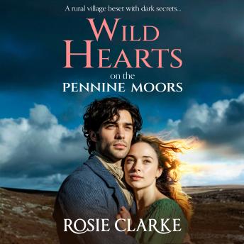 Wild Hearts on the Pennine Moors - The gripping BRAND NEW family saga from Rosie Clarke for 2026  (Unabridged)