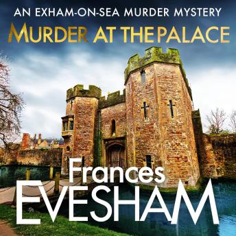 Murder at the Palace -  A BRAND NEW cosy mystery featuring murder and secrets from Frances Evesham for 2026 (Unabridged)