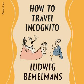 How To Travel Incognito