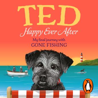 The Happy Ever After: My final journey with Gone Fishing