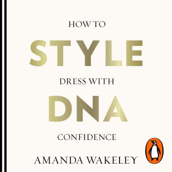 Style DNA: How to dress with confidence