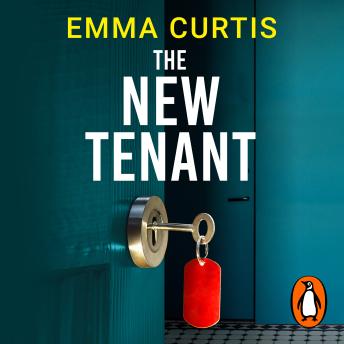 The New Tenant: a twist you won’t see coming – an absolutely unforgettable psychological thriller