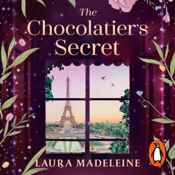 The Chocolatier's Secret: Prepare to lose your heart to this sweeping historical page-turner novel of forbidden love and family secrets