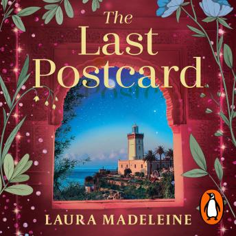 The Last Postcard: Prepare to be totally swept away by this heartbreaking historical page-turner