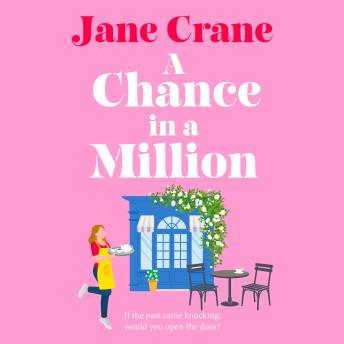 A Chance in a Million - A heartwarming, emotional second chance love story from Jane Crane for 2026 (Unabridged)