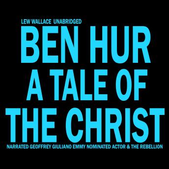 Ben Hur A Tale Of The Christ: Unabridged