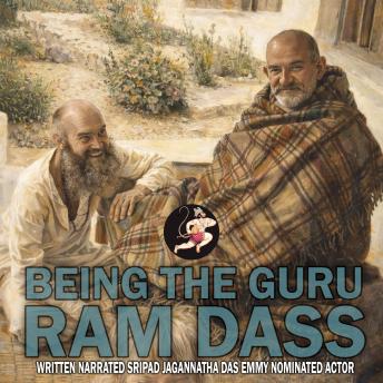 Ram Dass: Being The Guru