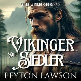 [German] - Die Wikinger-Siedler: Heißer historischer Wikingerroman