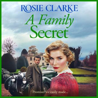 A Family Secret  - BRAND NEW to Kindle! An emotional, heartfelt saga read from Rosie Clarke (Unabridged)