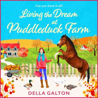 Living the Dream at Puddleduck Farm - Puddleduck Farm(Unabridged)