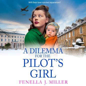 Dilemma for the Pilot's Girl (Unabridged)