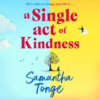 A Single Act of Kindness (Unabridged)