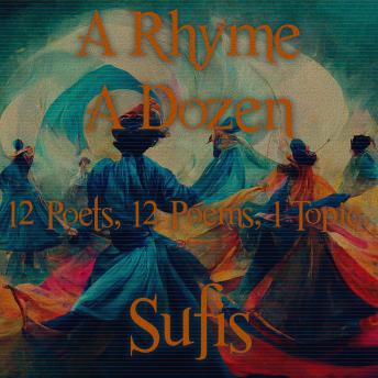 A Rhyme A Dozen - Sufi's
