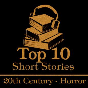 The Top 10 Short Stories - The 20th Century - Horror