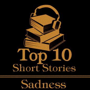 The Top 10 Short Stories - Sadness