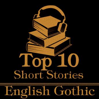 The Top 10 Short Stories - English Gothic