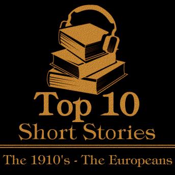 The Top 10 Short Stories - The 1910's - The Europeans