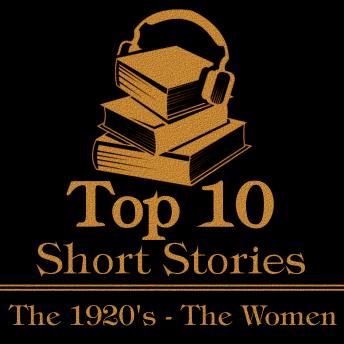The Top 10 Short Stories - The 1920's - The Women