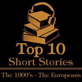 The Top 10 Short Stories - The 1900's - The Europeans