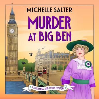 Murder at Big Ben The Fairbanks and Flynn Mysteries (Unabridged)