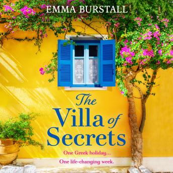 The Villa of Secrets - A BRAND NEW heartwarming story of friendship, healing and second chances for 2026 (Unabridged)