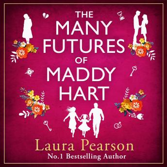 The Many Futures of Maddy Hart - BRAND NEW from the No.1 bestselling author of The Last List of Mabel Beaumont for 2025 (Unabridged)