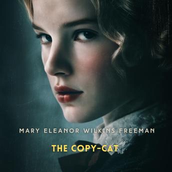 The Copy-Cat: And Other Stories