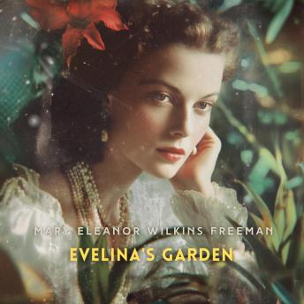 Evelina's Garden